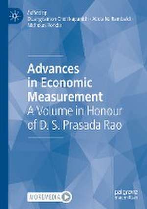 Advances in Economic Measurement: A Volume in Honour of D. S. Prasada Rao de Duangkamon Chotikapanich