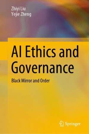 AI Ethics and Governance: Black Mirror and Order de Zhiyi Liu