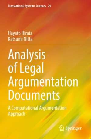 Analysis of Legal Argumentation Documents: A Computational Argumentation Approach de Hayato Hirata