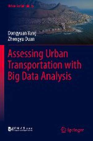 Assessing Urban Transportation with Big Data Analysis de Dongyuan Yang