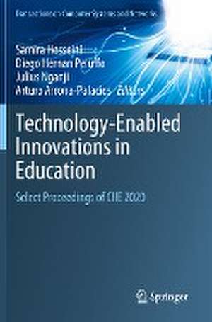 Technology-Enabled Innovations in Education: Select Proceedings of CIIE 2020 de Samira Hosseini