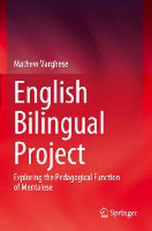 English Bilingual Project: Exploring the Pedagogical Function of Mentalese de Mathew Varghese