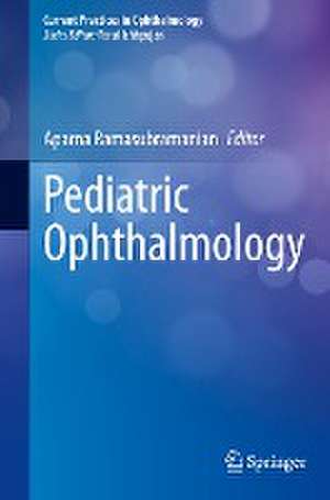 Pediatric Ophthalmology de Aparna Ramasubramanian