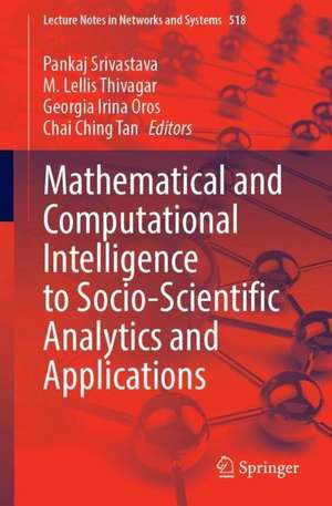 Mathematical and Computational Intelligence to Socio-scientific Analytics and Applications de Pankaj Srivastava