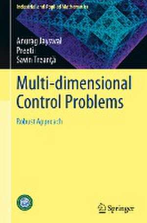 Multi-dimensional Control Problems: Robust Approach de Anurag Jayswal