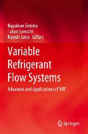 Variable Refrigerant Flow Systems: Advances and Applications of VRF de Napoleon Enteria