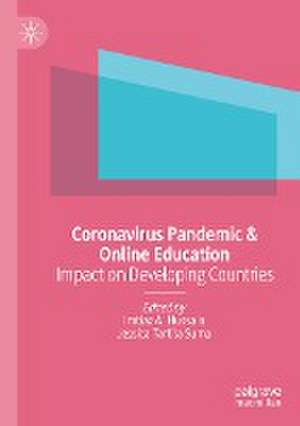 Coronavirus Pandemic & Online Education: Impact on Developing Countries de Imtiaz A. Hussain