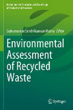 Environmental Assessment of Recycled Waste de Subramanian Senthilkannan Muthu