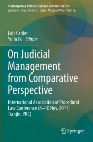 On Judicial Management from Comparative Perspective de Loic Cadiet
