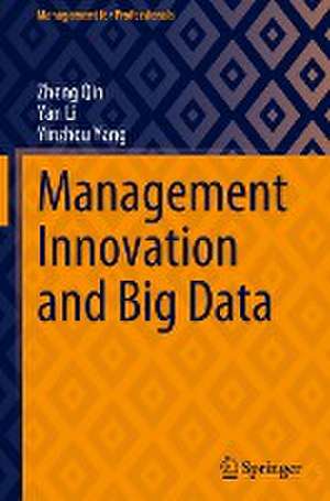 Management Innovation and Big Data de Zheng Qin