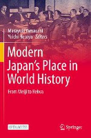 Modern Japan’s Place in World History: From Meiji to Reiwa de Masayuki Yamauchi