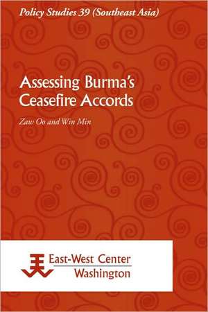 Assessing Burma's Ceasefire Accords de Zaw Oo