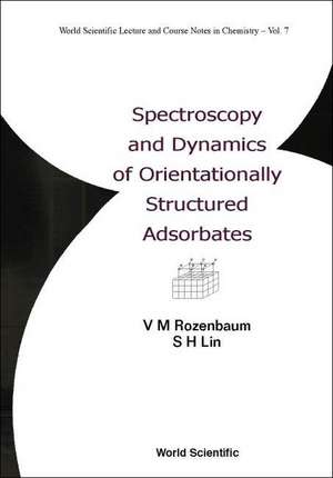 Spectroscopy and Dynamics of Orientation de V. M. Rozenbaum