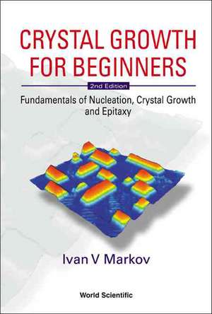 Crystal Growth for Beginners de I.V. Markov