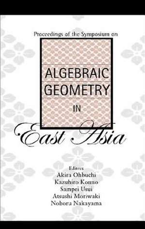 Algebraic Geometry in East Asia, Proceedings of the Symposium de Kazuhiro Konno