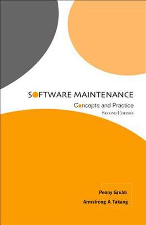 Software Maintenance: Concepts and Practice (Second Edition) de Penny Grubb