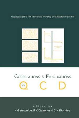 Correlations and Fluctuations in Qcd, Proceedings of the 10th International Workshop on Multiparticle Production de Christos N Ktorides