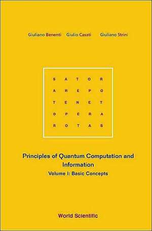 Principles of Quantum Computation and Information - Volume I: Basic Concepts de Giuliano Benenti