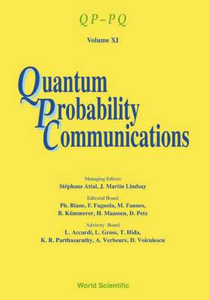 Quantum Probability Communications: Qp-Pq - Volume XI de Stephane Attal