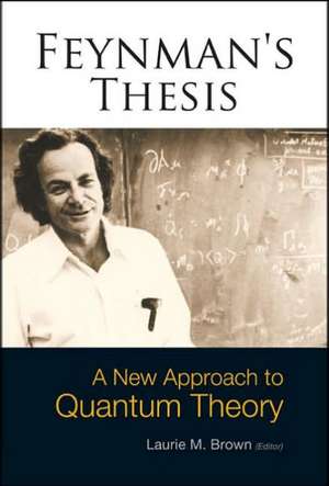 Feynman's Thesis de Laurie M. Brown