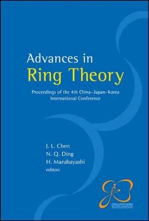 Advances in Ring Theory - Proceedings of the 4th China-Japan-Korea International Conference de J. L. Chen