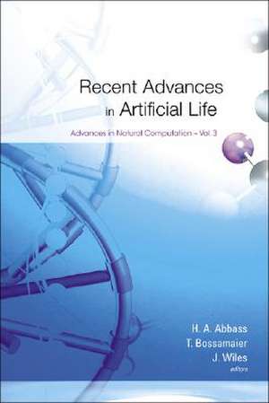 Recent Advances in Artificial Life de H. A. Abbass