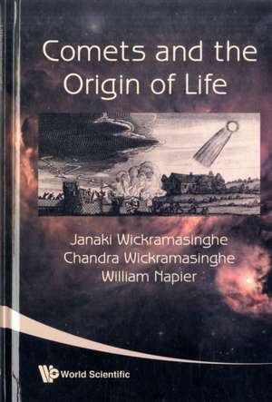 Comets and the Origin of Life de Janaki Wickramasinghe