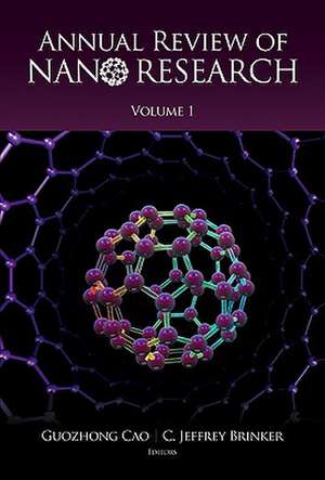 Annual Review of NANO Research, Volume 1 de Guozhong Cao