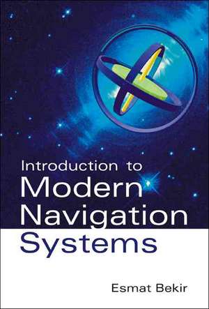 INTRODUCTION TO MODERN NAVIGATION SYSTEM de Bekir Esmat