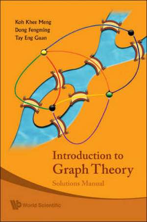 Introduction to Graph Theory de Khee-Meng Koh