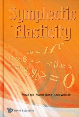 Symplectic Elasticity: Cultural Identity of Emerging Societies de WEIAN YAO