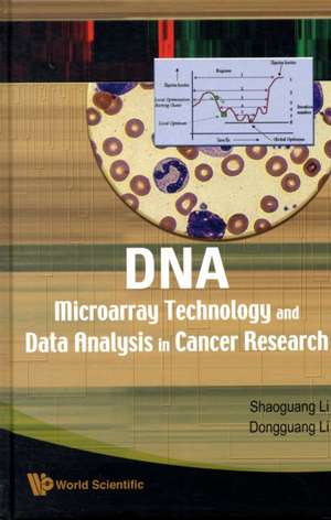 DNA Microarray Technology and Data Analysis in Cancer Research: The 21st Century Opportunity de Shaoguang Li