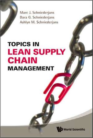 Topics in Lean Supply Chain Management de Marc J. Schniederjans