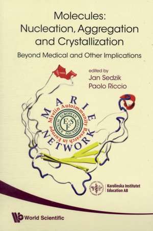 Molecules: Beyond Medical and Other Implications de PAOLO RICCIO