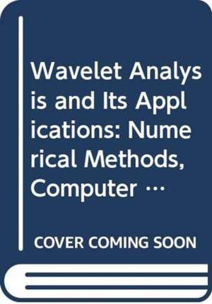 WAVELET ANALYSIS & ITS APPLICATIONS de He Tian-Xiao