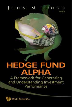 Hedge Fund Alpha de John M. Longo