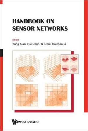 Handbook on Sensor Networks de Yang Xiao