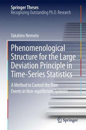 Phenomenological Structure for the Large Deviation Principle in Time-Series Statistics: A method to control the rare events in non-equilibrium systems de Takahiro Nemoto