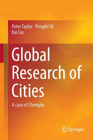 Global Research of Cities: A Case of Chengdu de Peter Taylor