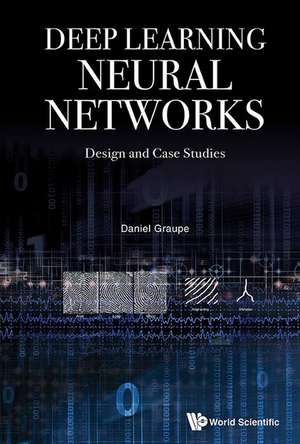 DEEP LEARNING NEURAL NETWORKS de Daniel Graupe