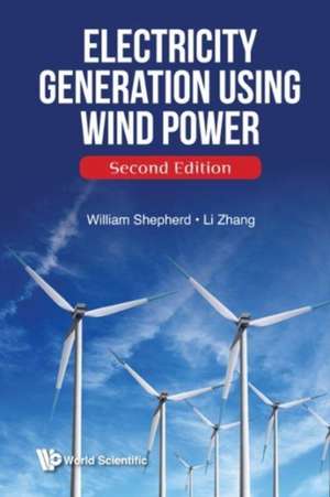 ELEC GEN WIND POWER (2ND ED) de William Shepherd & Li Zhang