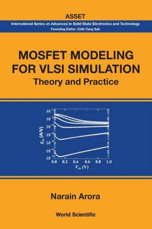 MOSFET MODELING FOR VLSI SIMULATION de Narain Arora