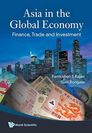 ASIA IN THE GLOBAL ECONOMY de Ramkishen S. Rajan