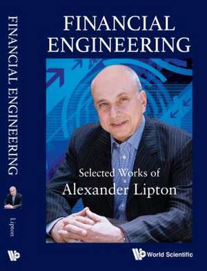 FINANCIAL ENGINEERING de Alexander Lipton