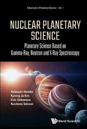 NUCLEAR PLANETARY SCIENCE de Kyeong Ja Kim Eido Shi Nobuyuki Hasebe