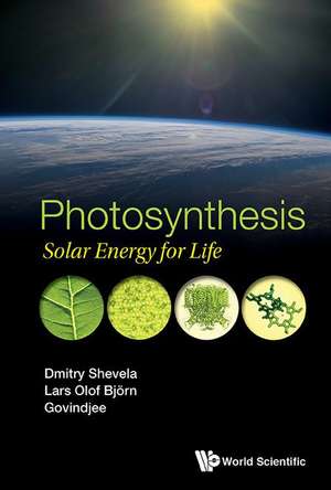 Photosynthesis: Solar Energy for Life de Govindjee