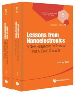 Lessons from Nanoelectronics de Supriyo Datta