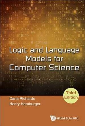 LOGIC & LANG MODEL COMP (3RD ED) de Dana Richards & Henry Hamburger