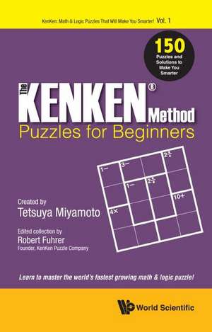 The Kenken Method - Beginner's Book de Tetsuya Miyamoto