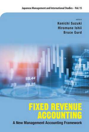 FIXED REVENUE ACCOUNTING de Kenichi Suzuki & Bruce Gurd